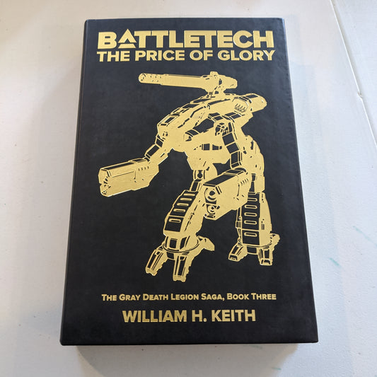Battletech The Grey Death Legion Trilogy Book 3 The Price of Glory Limited Edition