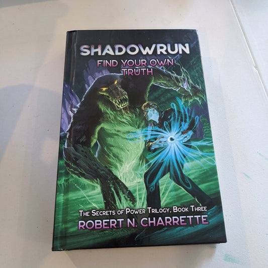 Shadowrun: Find Your Own Truth Novel