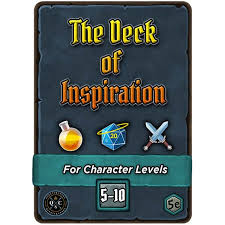 Deck of Inspiration: Lvl 5-10 5E