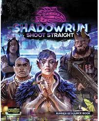 Shadowrun RPG: Shoot Straight