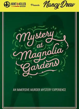 Hunt a Killer Mystery: Nancy Drew- Mystery at Magnolia Gardens