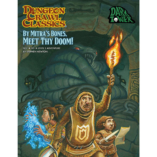 Dungeon Crawl Classics RPG: #105- By Mitra's Bones, Meet Thy Doom