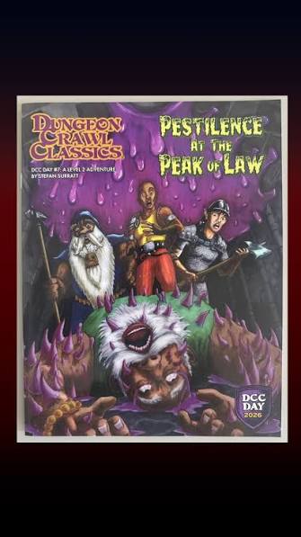 Dungeon Crawl Classics RPG: Pestilence at the Peak of Law