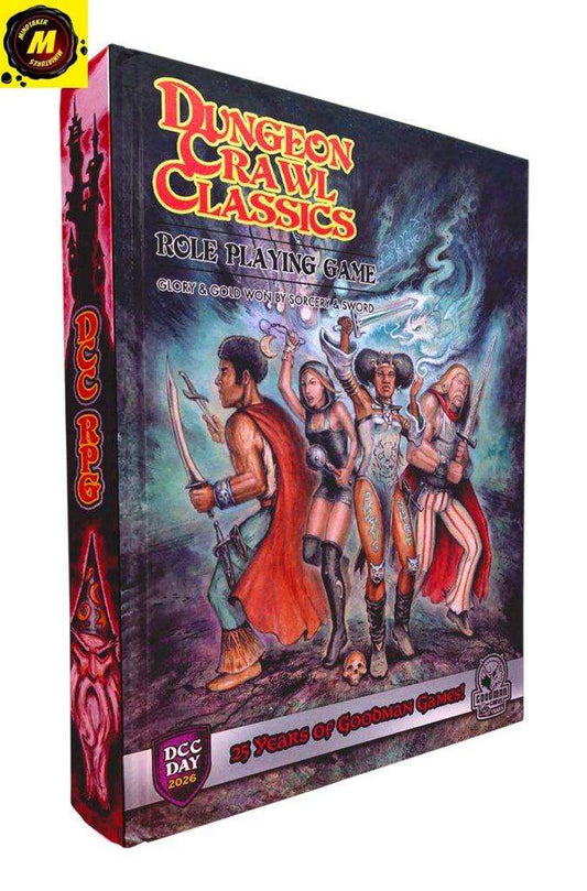 Dungeon Crawl Classics RPG: Core Rulebook (25th Anniversary Edition)