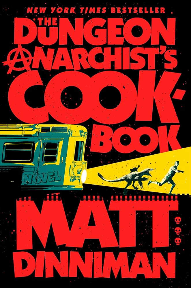 Dungeon Crawler Carl: The Dungeon Anarchist Cookbook