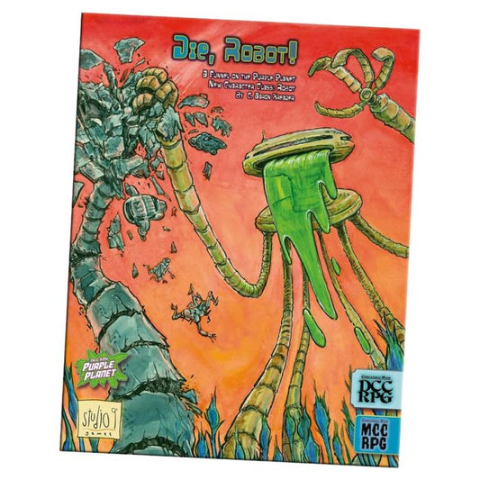Dungeon Crawl Classics RPG: Purple Planet Adventure- Die, Robot!